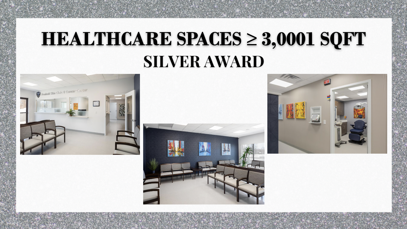 Silver Winner Healthcare Spaces: ≥ 3,001 SQFT