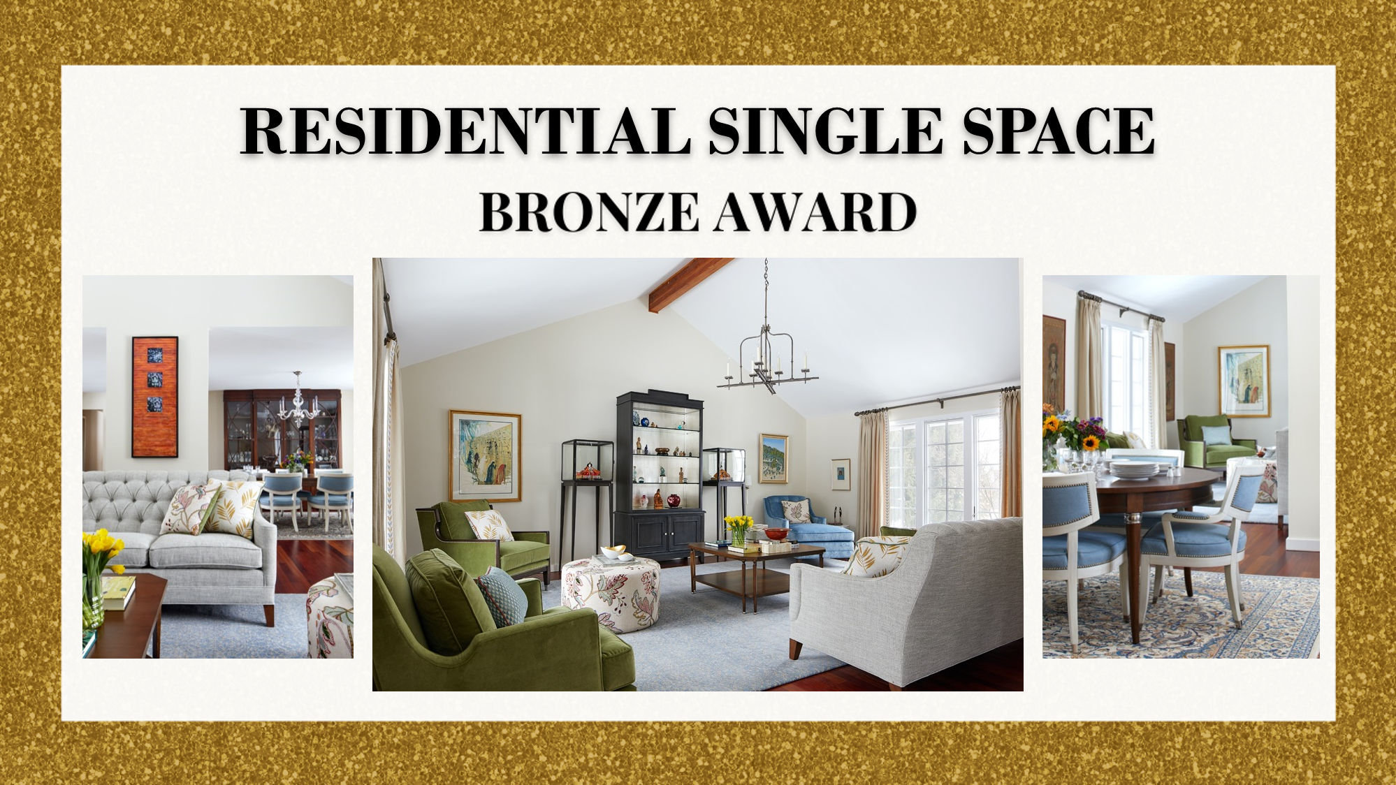 Bronze Award Winner Residential Single Space