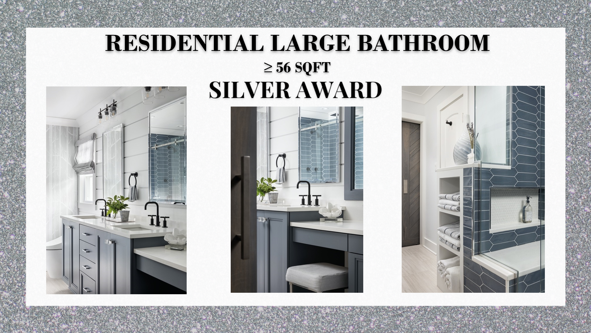 Silver Award Winner Residential Large Bathroom