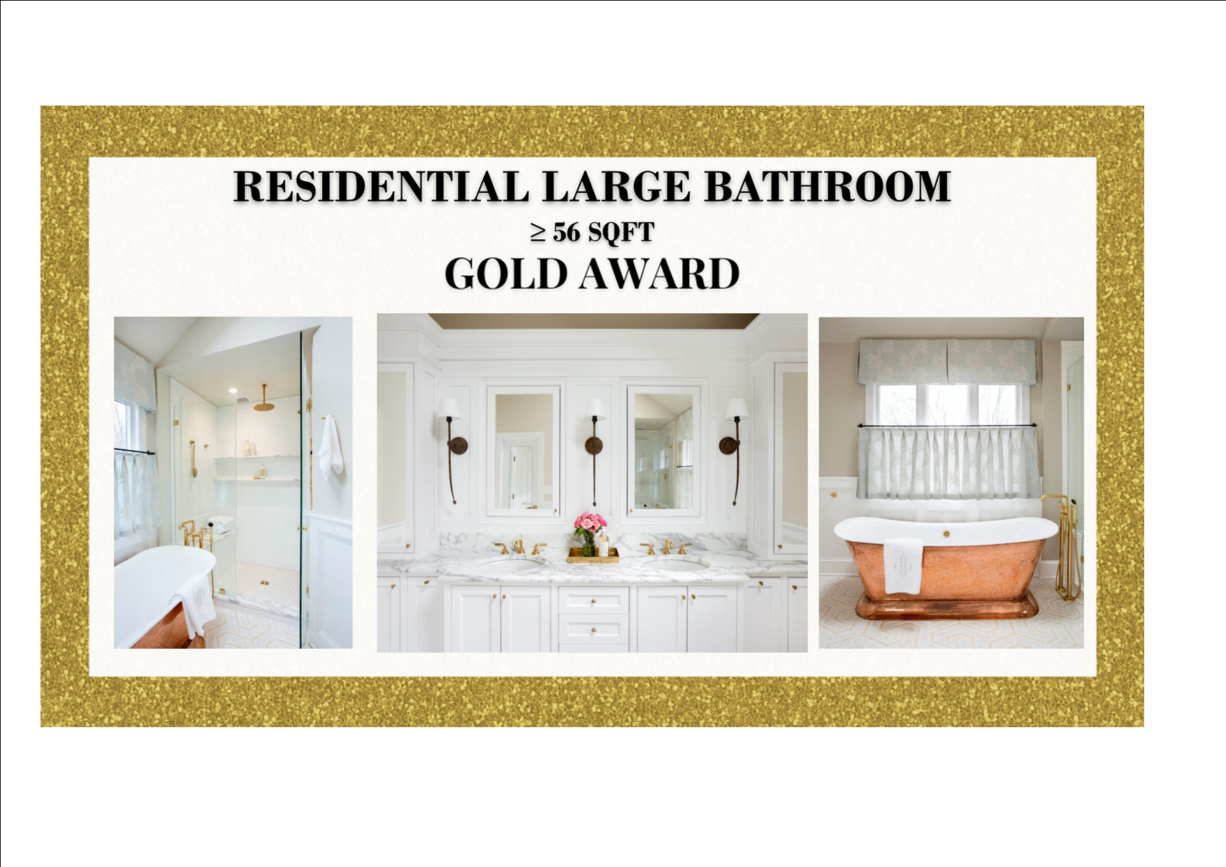 Gold Award Winner Residential Large Bathroom