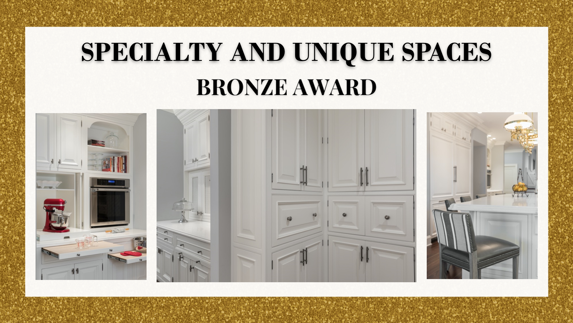 Bronze Award Specialty and Unique Spaces
