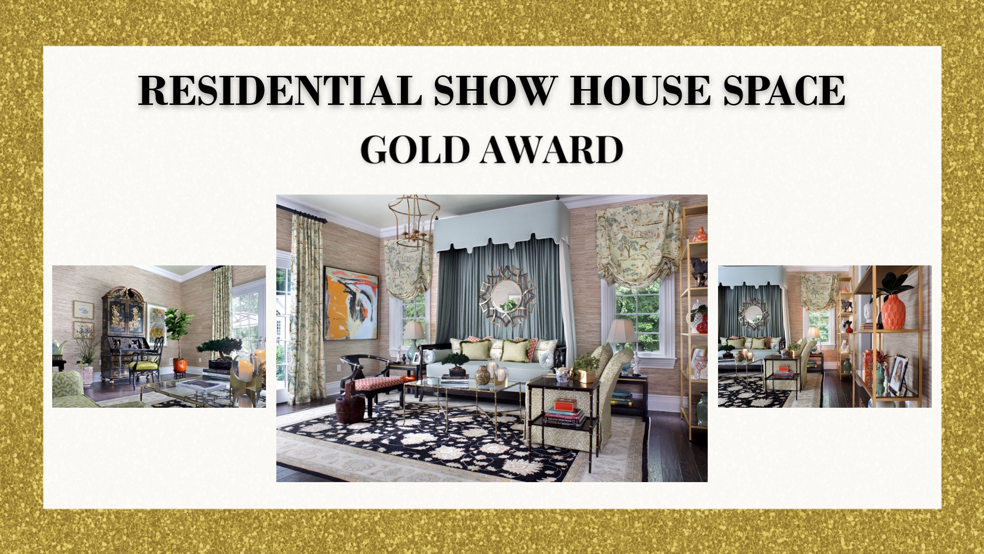 Gold Award Residential Show House Space