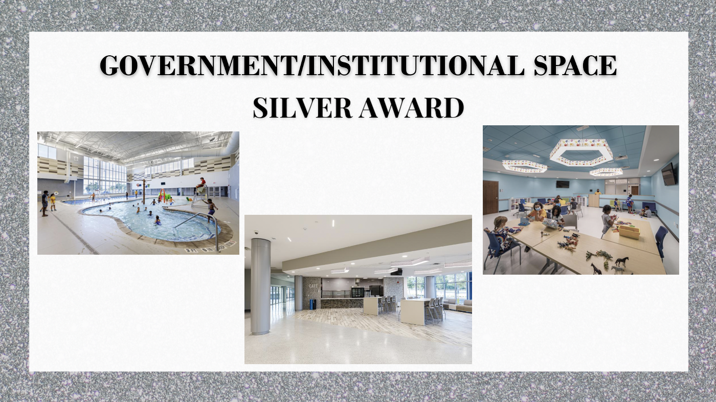 Silver Winner Government/Institutional Space